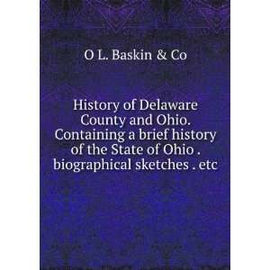  State of Ohio . biographical sketches . etc O L. Baskin & Co Books