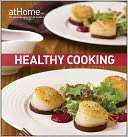 Healthy Cooking at Home with The Culinary Institute of America