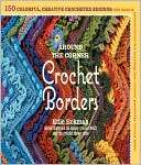   Around the Corner Crochet Borders 150 Colorful 