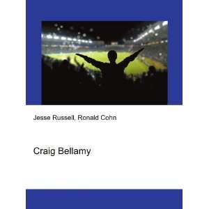  Craig Bellamy Ronald Cohn Jesse Russell Books