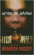 Within the Shadows Brandon Massey