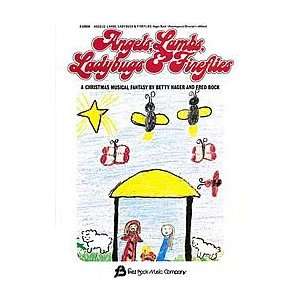  Angels, Lambs, Ladybugs & Fireflies   Directors Manual 