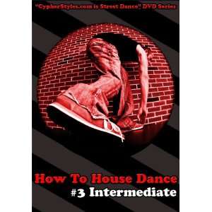  How To House Dance 3 Movies & TV