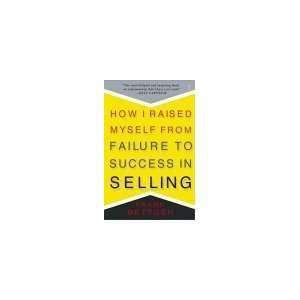   from Failure to Success in Selling [Paperback] Frank Bettger Books