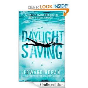 Daylight Saving Edward Hogan  Kindle Store