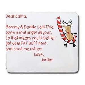  Dear Santa Letter Spoil Jordan Rotten Mousepad Office 