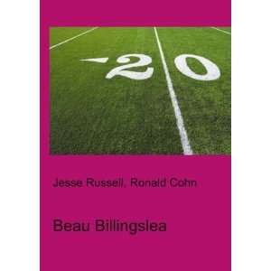 Beau Billingslea Ronald Cohn Jesse Russell  Books