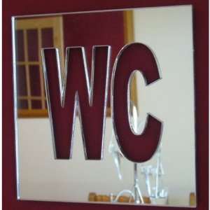  11 x 11 WC Sign comes with the letter cut outs