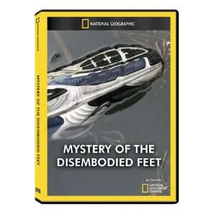  National Geographic Mystery of the Disembodied Feet DVD 