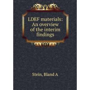   materials An overview of the interim findings Bland A Stein Books