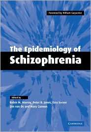 The Epidemiology of Schizophrenia, (0521121027), Robin M. Murray 