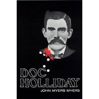 Doc Holliday (Bison Book) by John Myers Myers ( Paperback   Aug. 1 