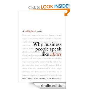 Why Business People Speak Like Idiots Brian Fugere, Chelsea Hardaway 