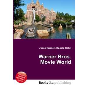  Warner Bros. Movie World Ronald Cohn Jesse Russell Books