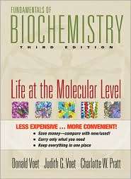 Fundamentals of Biochemistry Life at the Molecular Level, (0470279893 