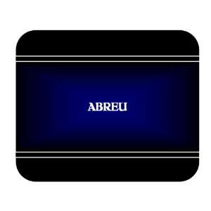  Personalized Name Gift   ABREU Mouse Pad Everything 