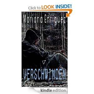 Verschwinden (German Edition) Mariana Enriquez, Simone Zittel  