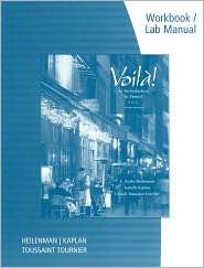 Workbook with Lab Manual for Heilenman/Kaplan/Tourniers Voila An 