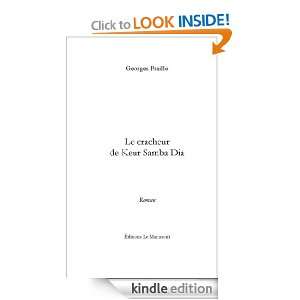 Le cracheur de Keur Samba Dia (French Edition) Georges Praille 