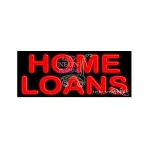  Home Loans Neon Sign 13 Tall x 32 Wide x 3 Deep 