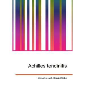 Achilles tendinitis Ronald Cohn Jesse Russell  Books