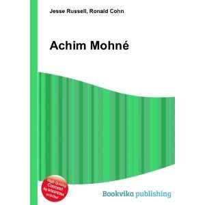  Achim MohnÃ© Ronald Cohn Jesse Russell Books