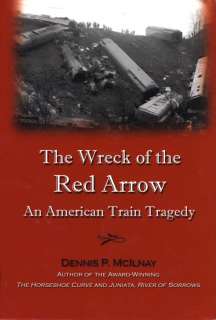 The Wreck of the Red Arrow by Dennis P. McIlnay  