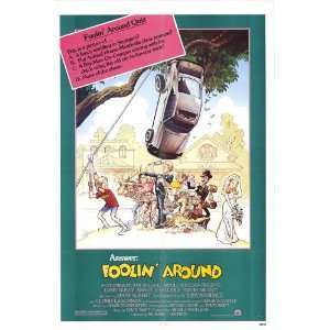  Foolin Around (1980) 27 x 40 Movie Poster Style A