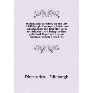 Williamsons directory for the City of Edinburgh, Canongate, Leith 