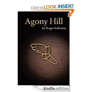 Agony Hill Roger Saltsman  Kindle Store