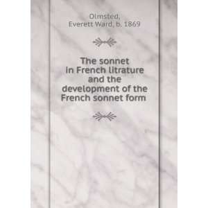   of the French sonnet form Everett Ward, b. 1869 Olmsted Books