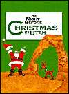   The Night Before Christmas in Idaho by Jennifer Adams 