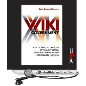 Wiki Government How Technology Can Make Government Better, Democracy 