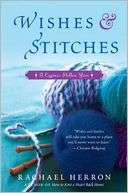   Wishes and Stitches (Cypress Hollow Yarn Series) by 