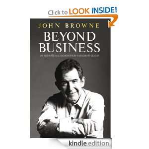   Memoir From a Visionary Leader John Browne  Kindle Store