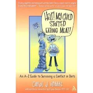   to Surviving a Conflict of Diets [Paperback] Carol J. Adams Books