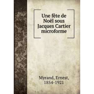   Cartier microforme Ernest, 1854 1921 Myrand  Books