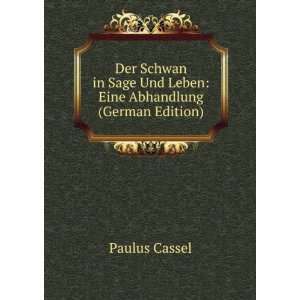   Eine Abhandlung (German Edition) (9785875205798) Paulus Cassel Books