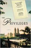   The Privileges by Jonathan Dee, Random House 