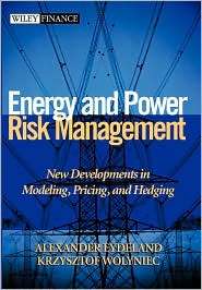 Energy and Power Risk Management New Developments in Modeling 
