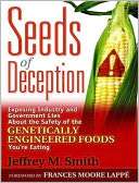   Seeds of Deception Exposing Industry and Government 