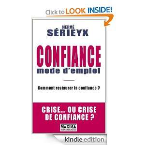 Confiance   Mode demploi (French Edition) Hervé Sérieyx  