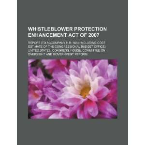 Whistleblower Protection Enhancement Act of 2007 report (to accompany 