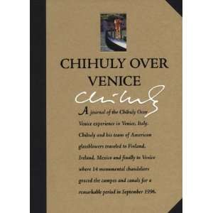  Chihuly Over Venice [Hardcover] Dana Self Books