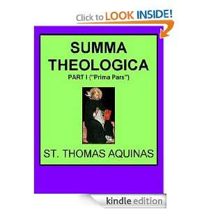 SUMMA THEOLOGICA PART I ( ST. THOMAS AQUINAS   Kindle 
