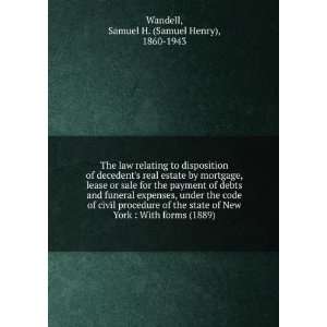  The law relating to disposition of decedents real estate 