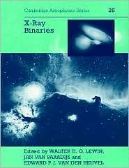 ray Binaries, (0521599342), Walter H. G. Lewin, Textbooks   Barnes 