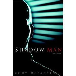  Shadow Man [Hardcover] Cody McFadyen Books