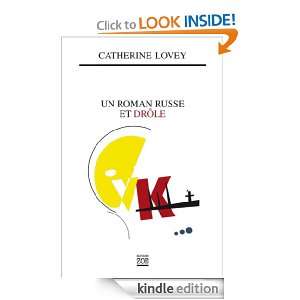 Un roman russe et drôle (French Edition) Catherine LOVEY  