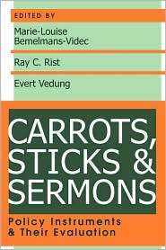 Carrots, Sticks, And Sermons, (0765805464), Marie Louise Bemelmans 